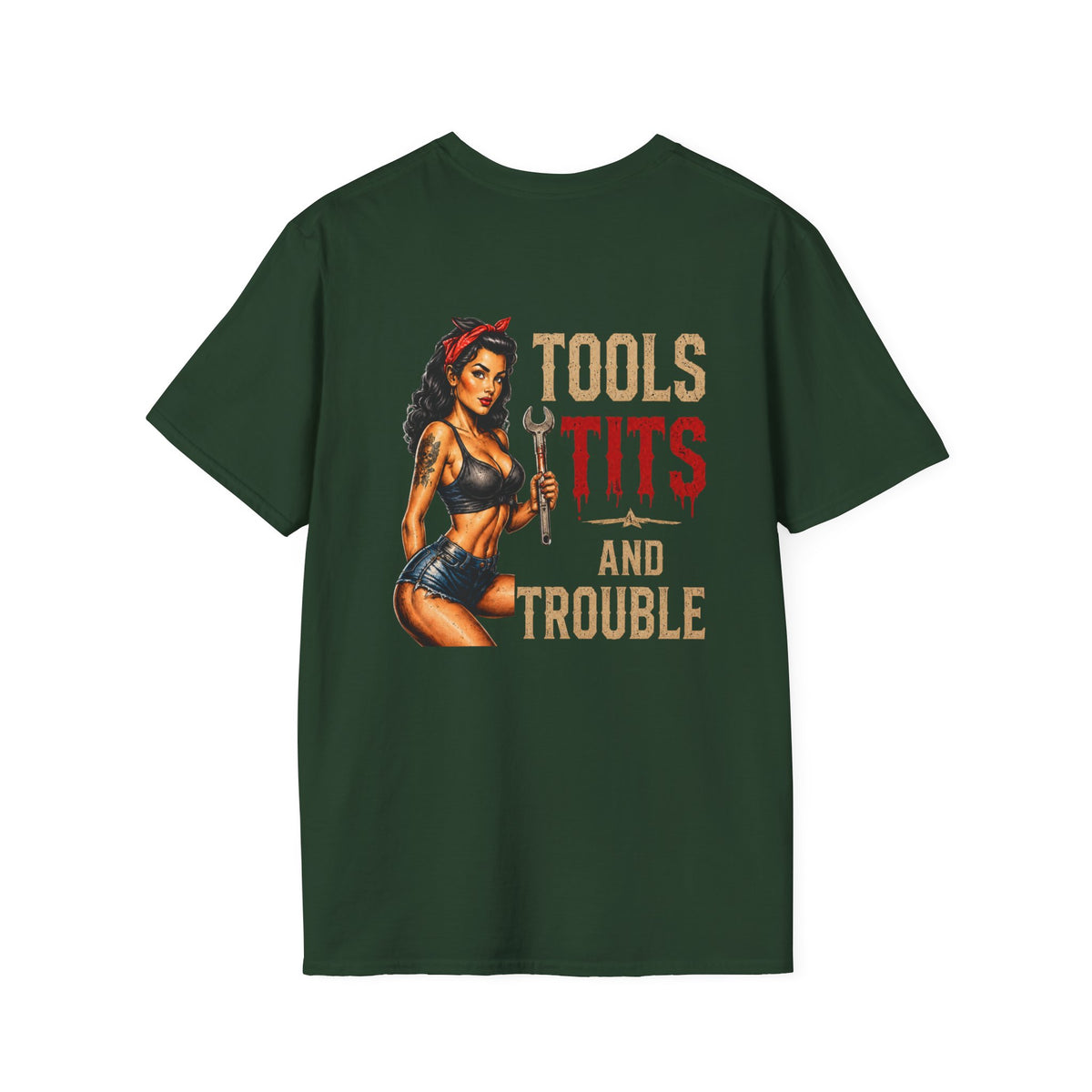 Tools Tits and Trouble T-Shirt