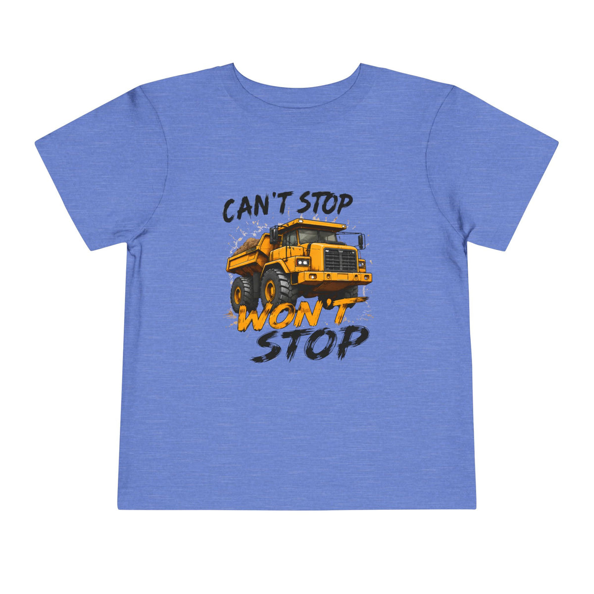Can’t Stop Won’t Stop Toddler Tee