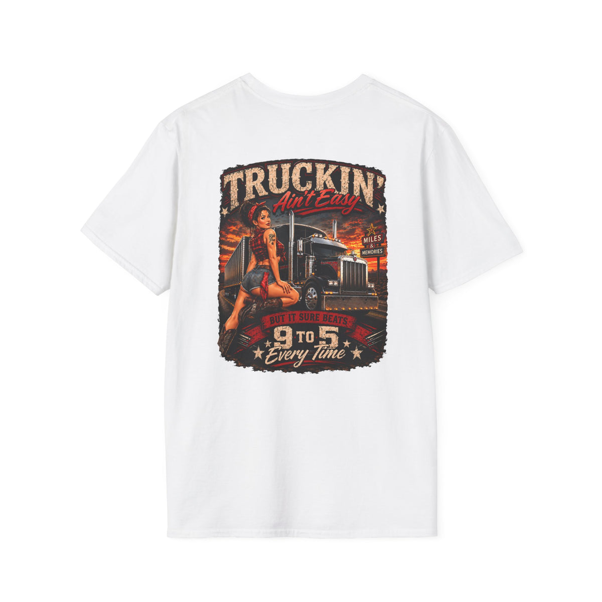 Truckin Ain’t Easy T-Shirt