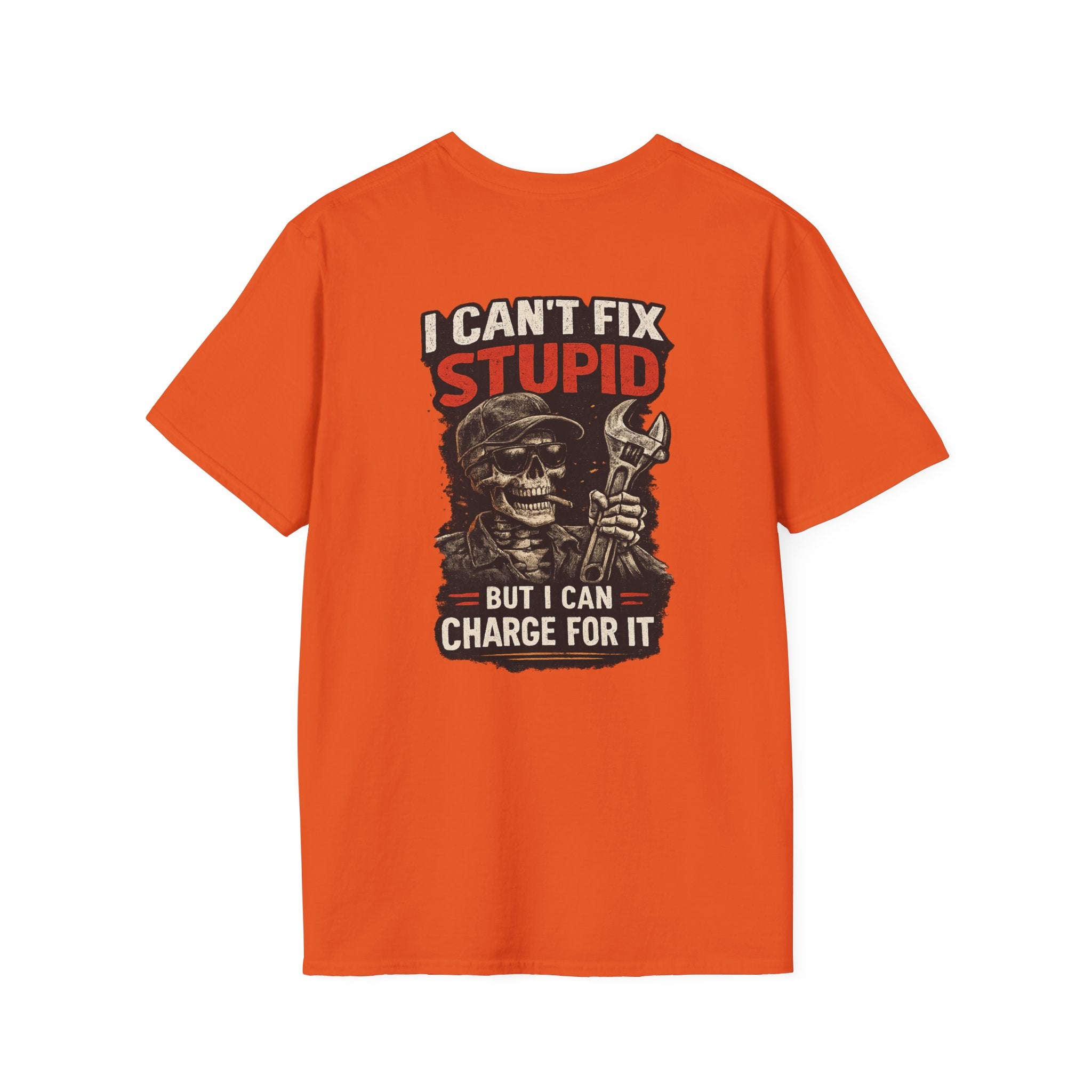 I Can’t Fix Stupid T-Shirt
