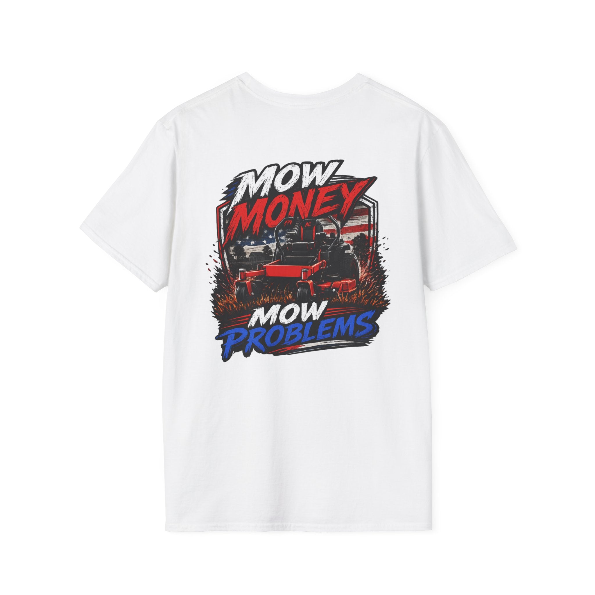 American Lawn Care TShirt Mow Money Mow Problems