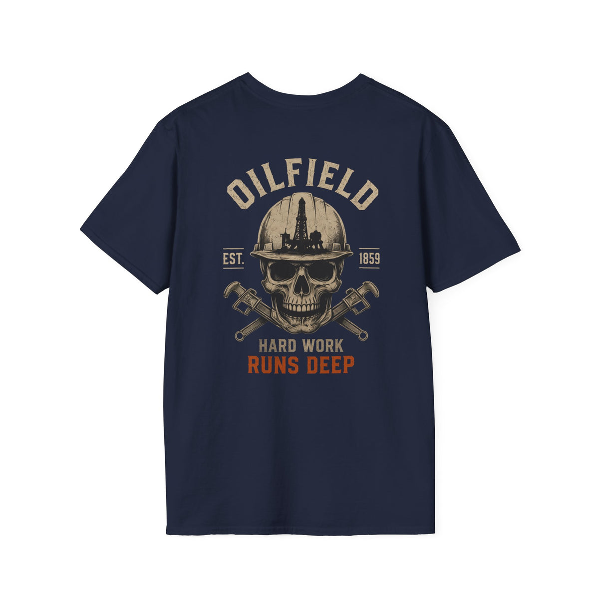 Oilfield Hard Work Runs Deep T-Shirt