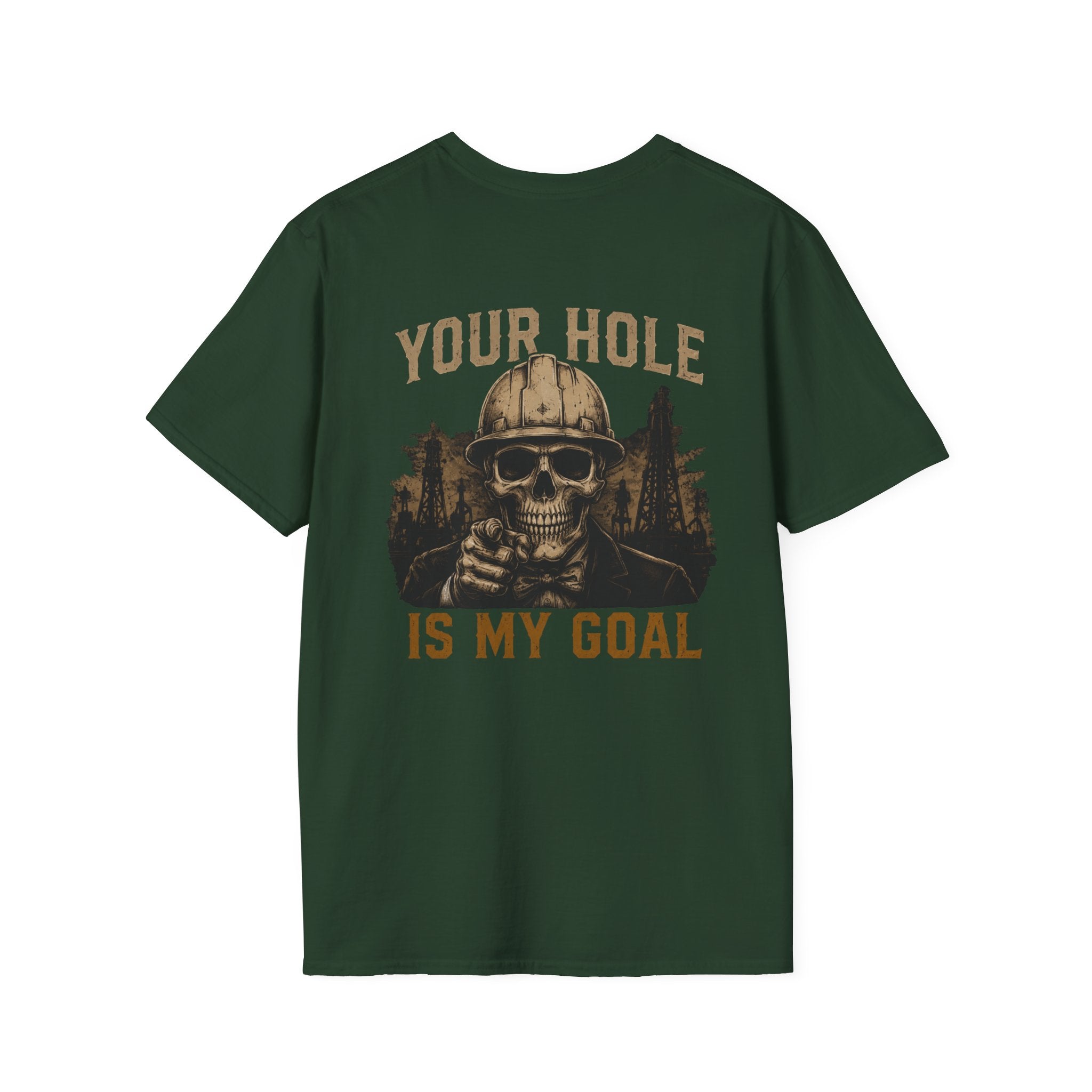 Your Hole Is My Goal T-Shirt
