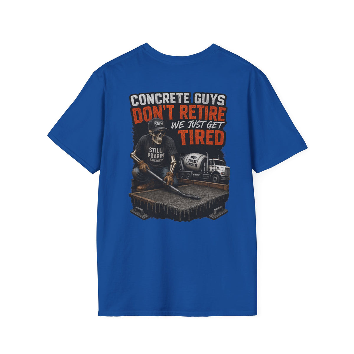 Concrete Guys Get Tired T-Shirt