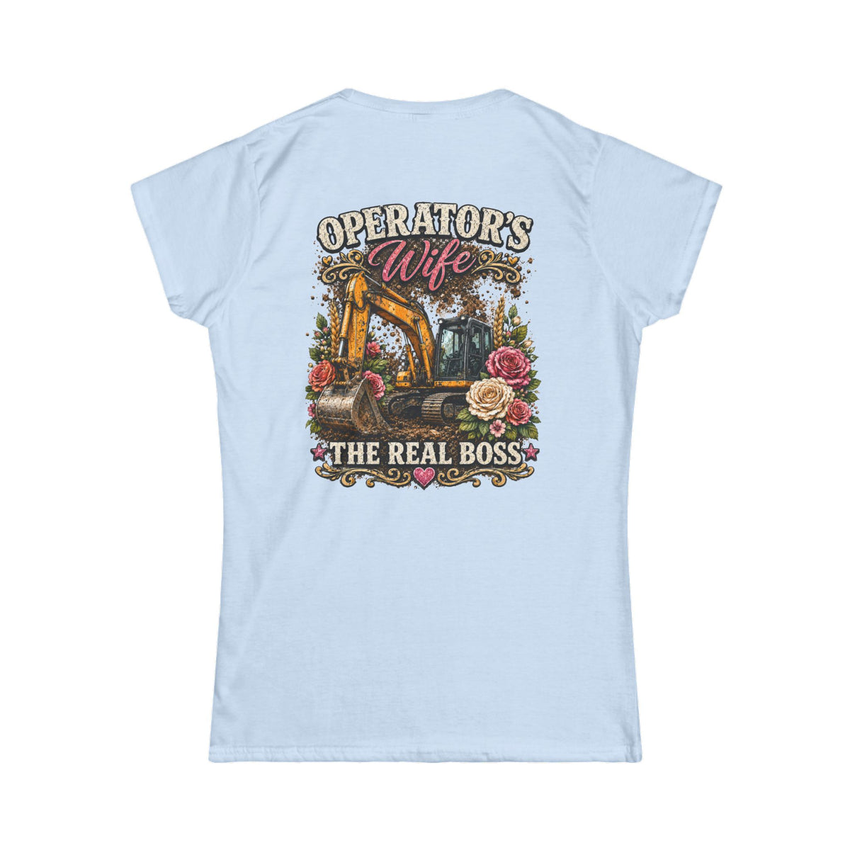 Operators Wife The Real Boss Women's Tee