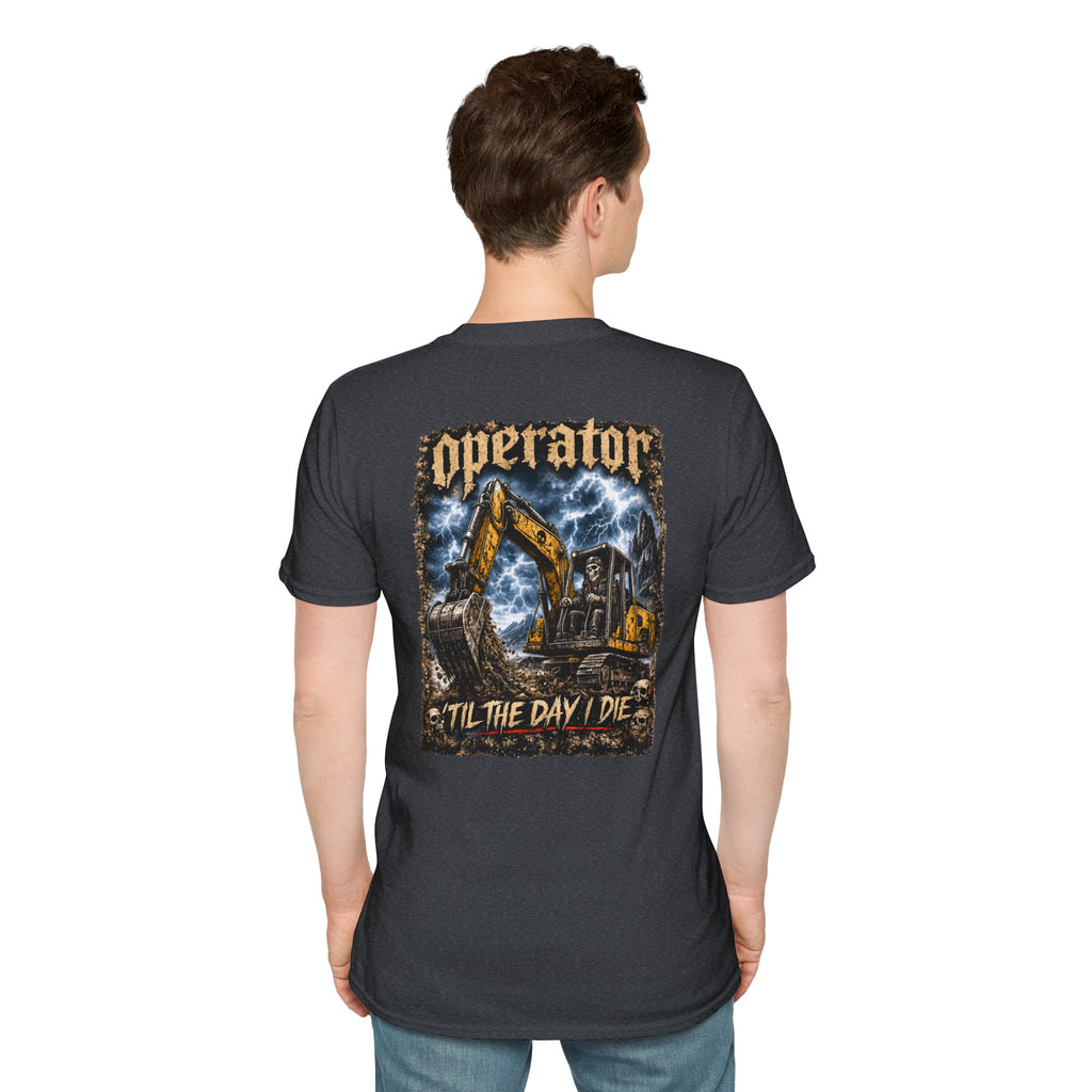 Operator Til The Day I Die Skull Excavator TShirt