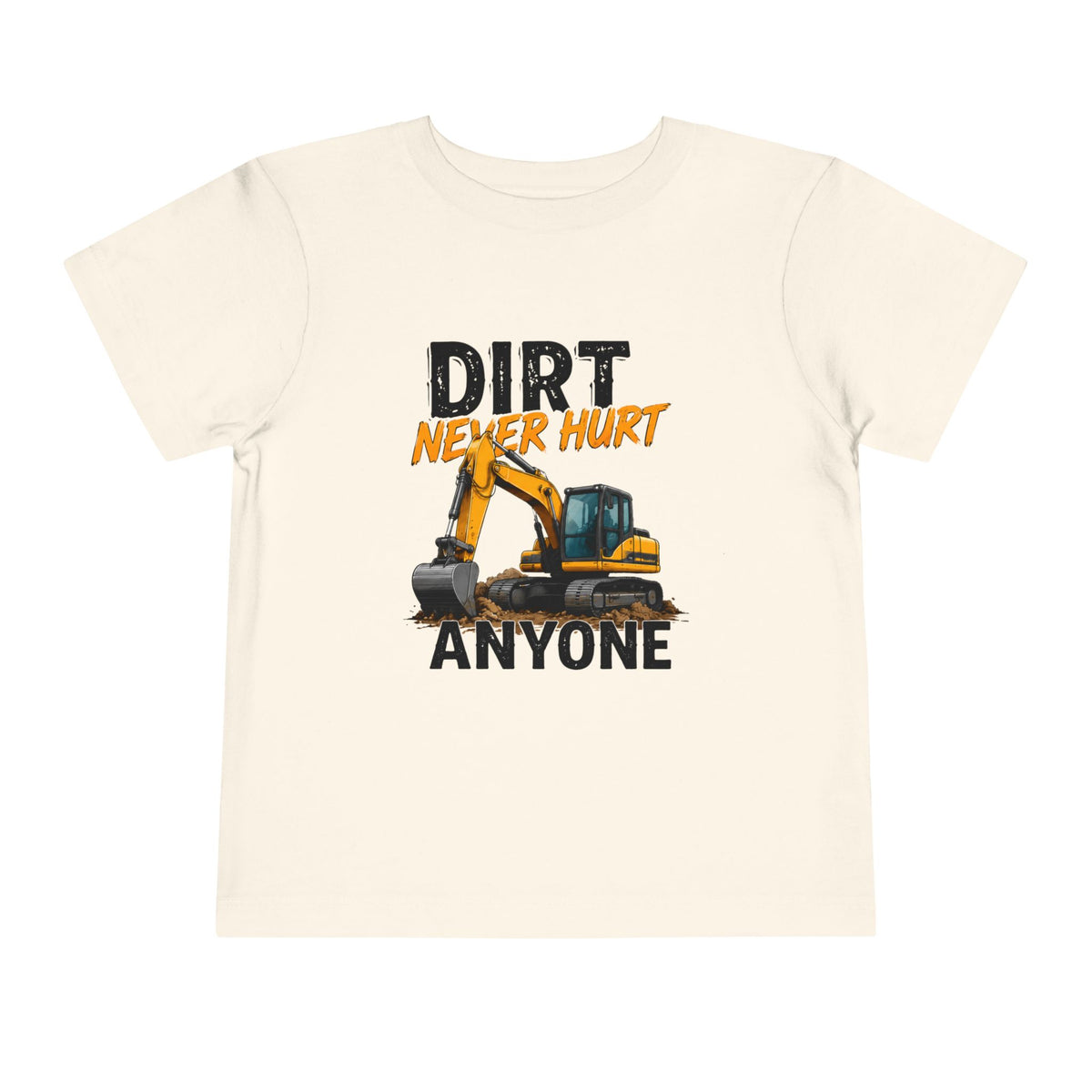 Dirt Never Hurt Toddler Tee