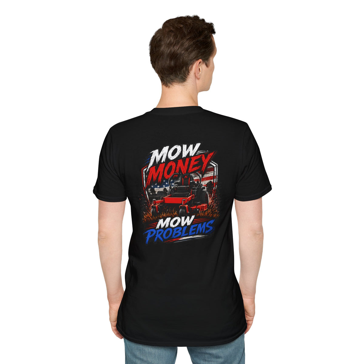 American Lawn Care TShirt Mow Money Mow Problems