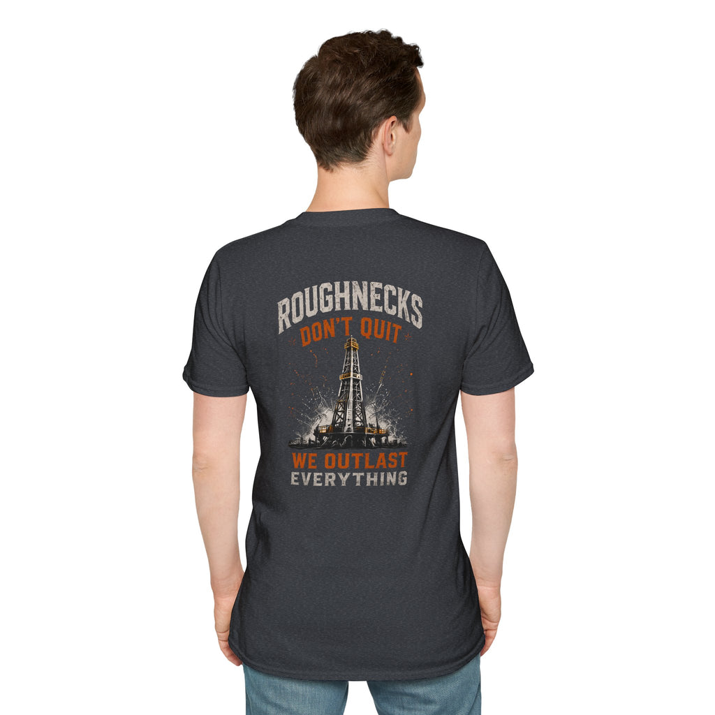 Roughnecks Don’t Quit T-Shirt