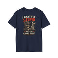 I Can’t Fix Stupid T-Shirt