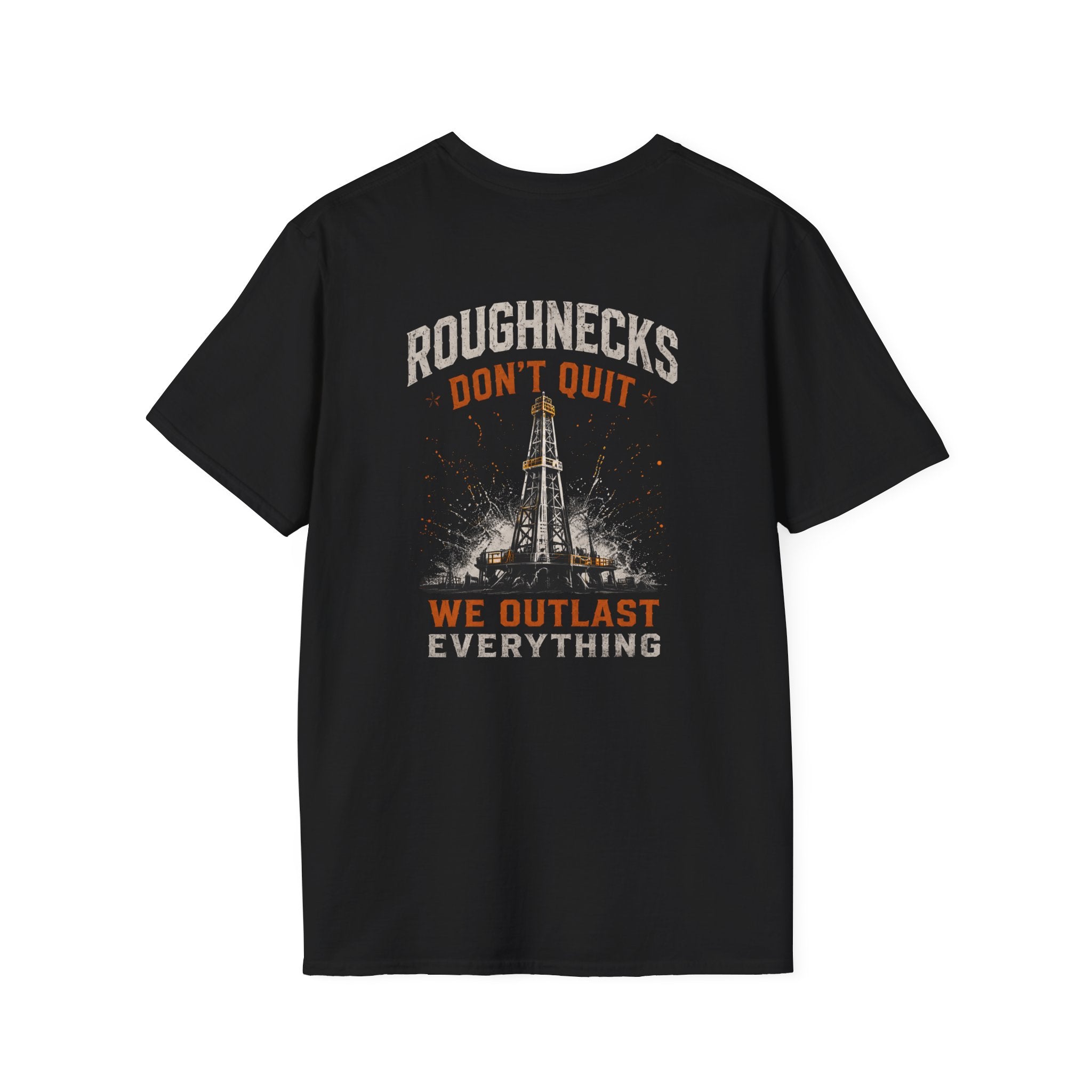 Roughnecks Don’t Quit T-Shirt