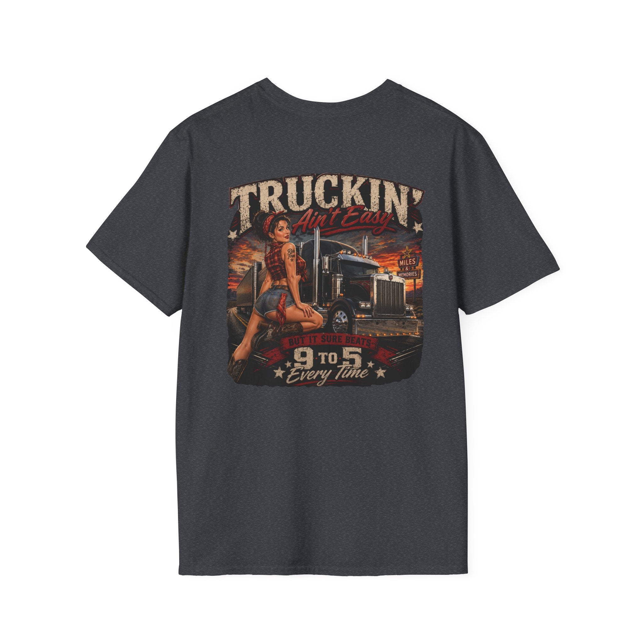 Truckin Ain’t Easy T-Shirt