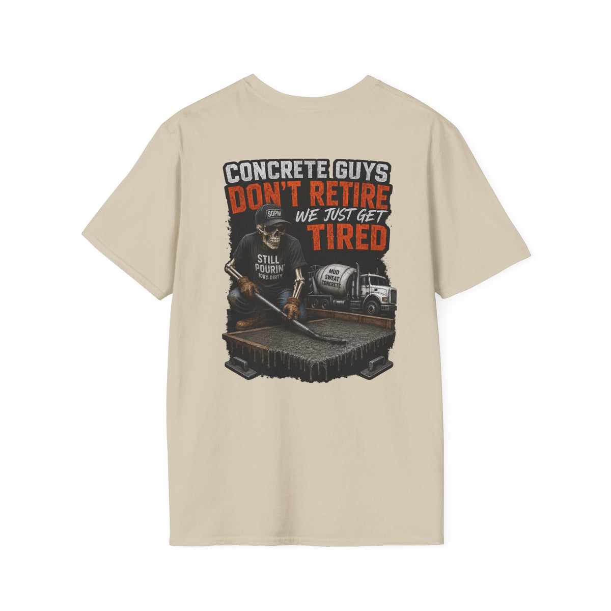 Concrete Guys Get Tired T-Shirt
