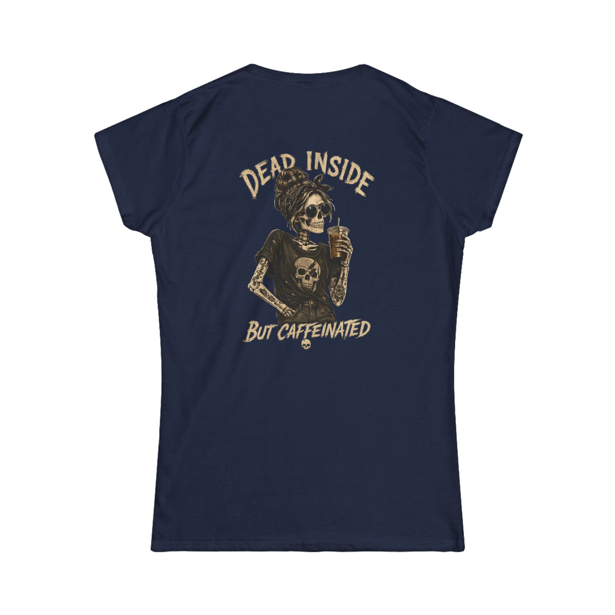 Dead Inside But Caffeinated Women's Tee