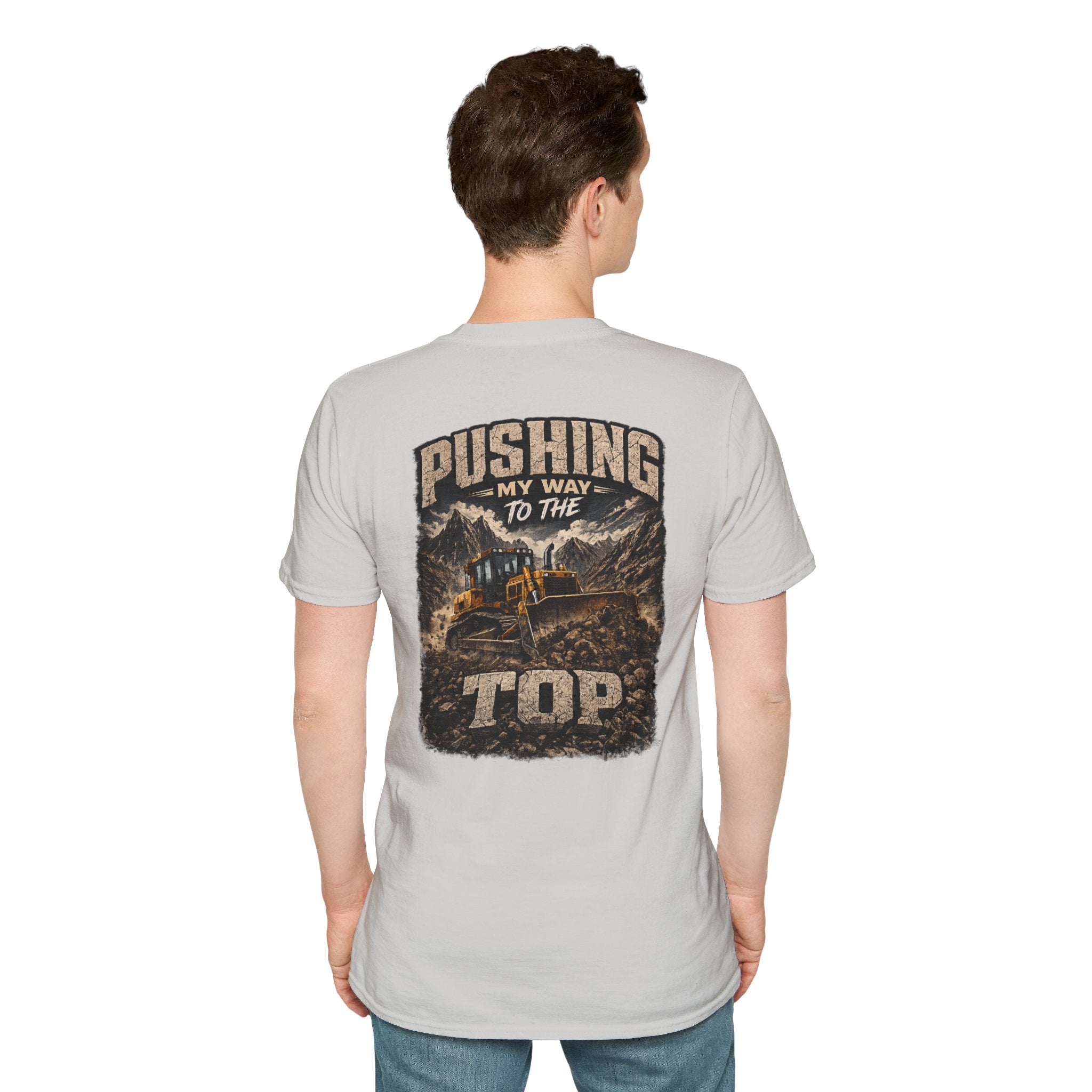 Pushing My Way to the Top Mountain Dozer Tshirt