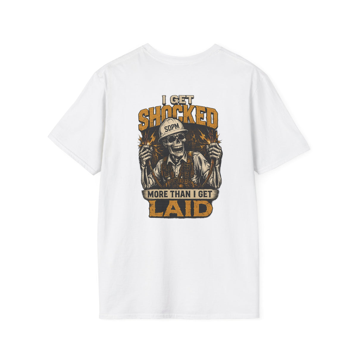 Electrician Funny Get Shocked More Than Laid T-Shirt