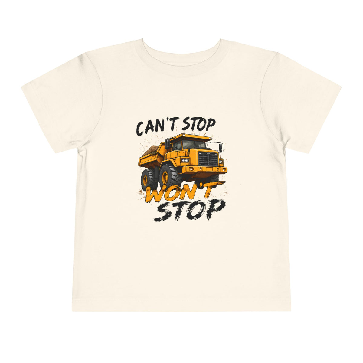 Can’t Stop Won’t Stop Toddler Tee