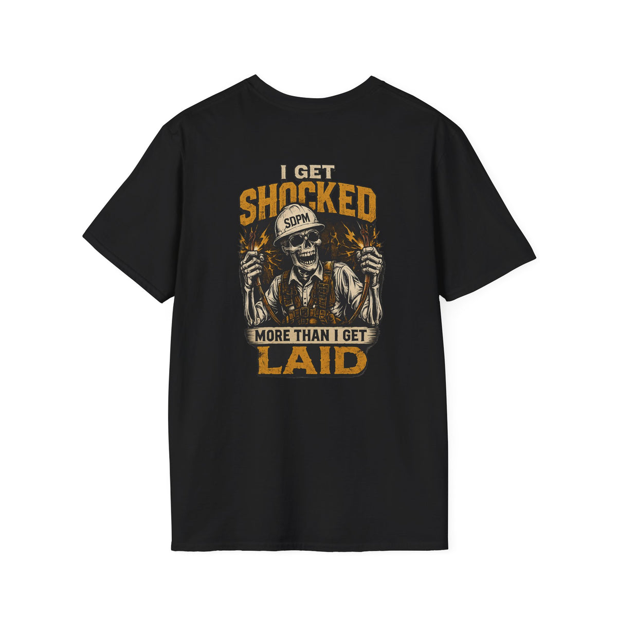 Electrician Funny Get Shocked More Than Laid T-Shirt