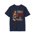 Tools Tits and Trouble T-Shirt