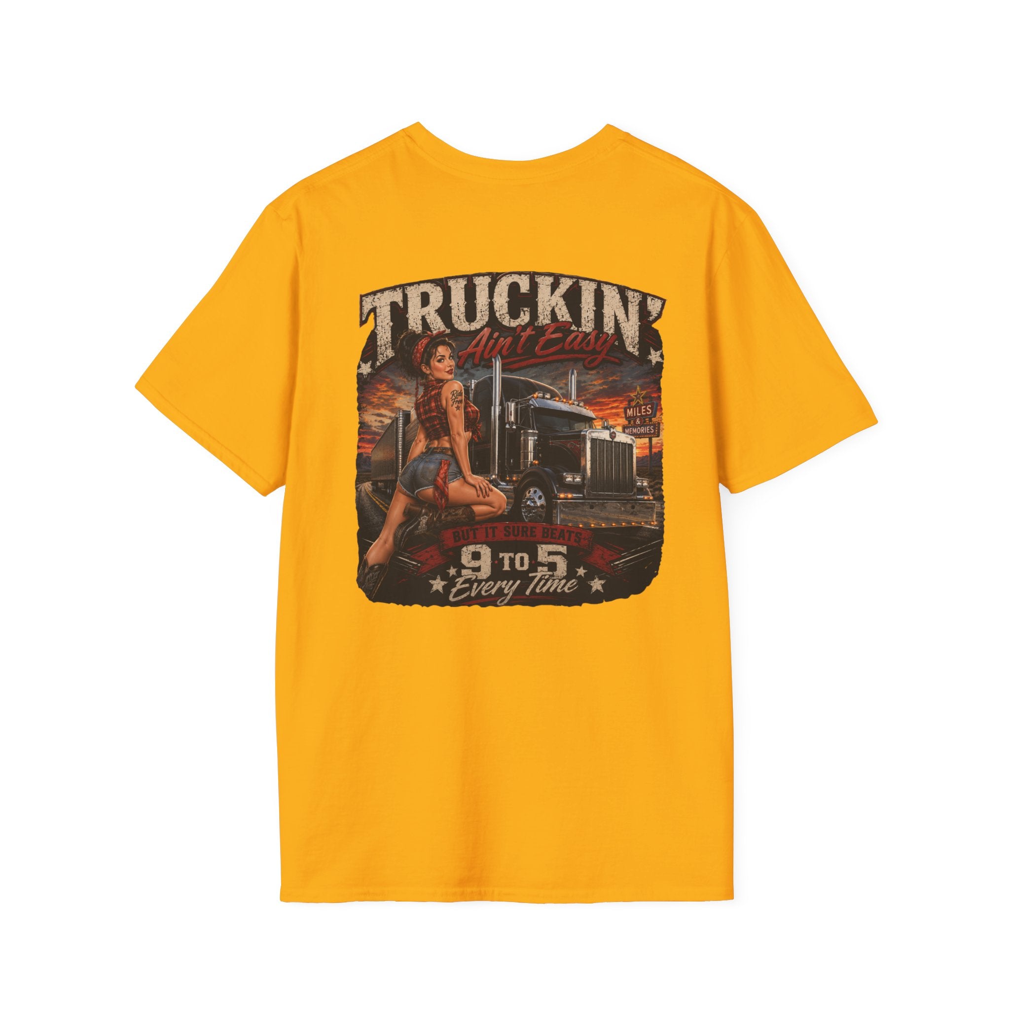 Truckin Ain’t Easy T-Shirt