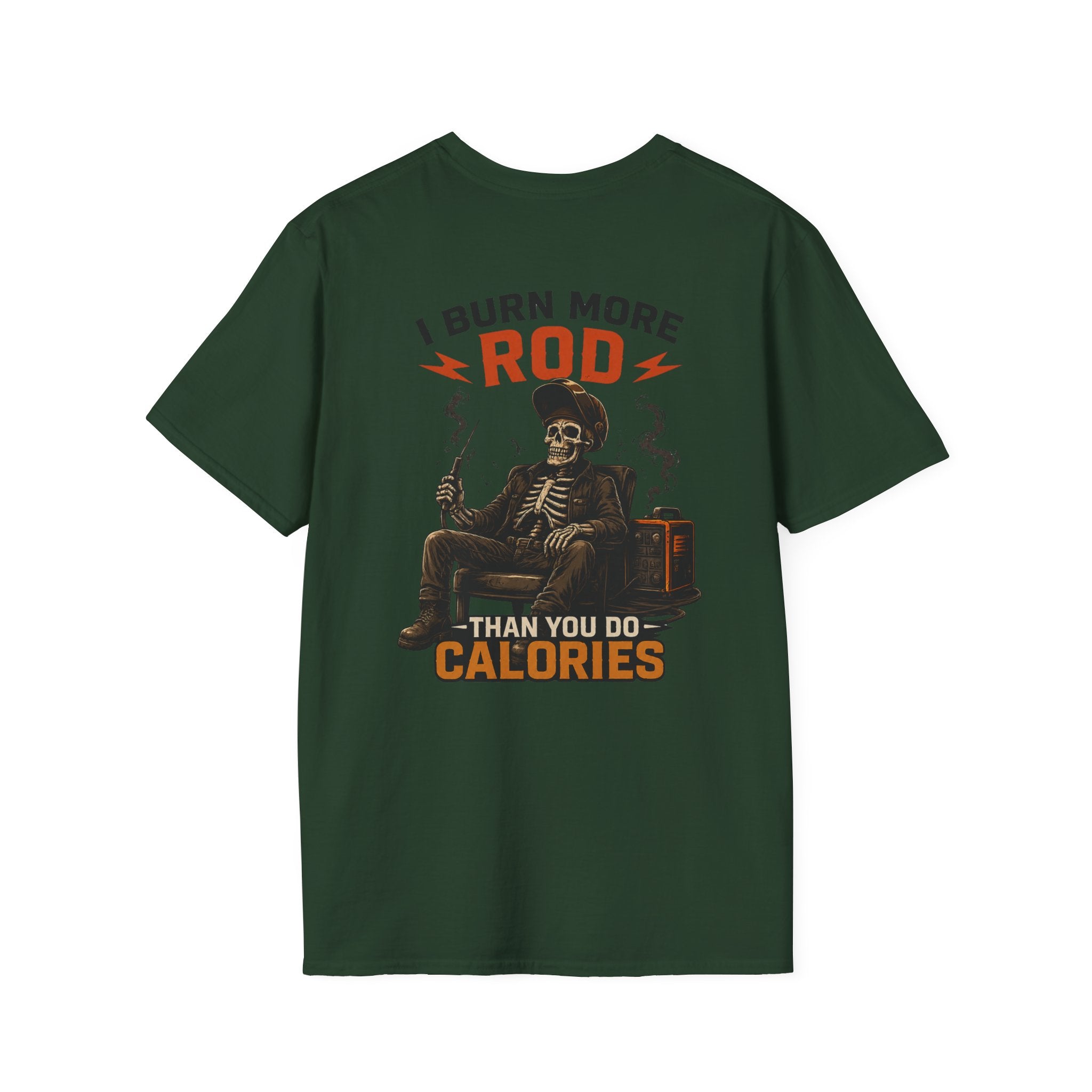 Welder I Burn More Rod Than Calories T-Shirt