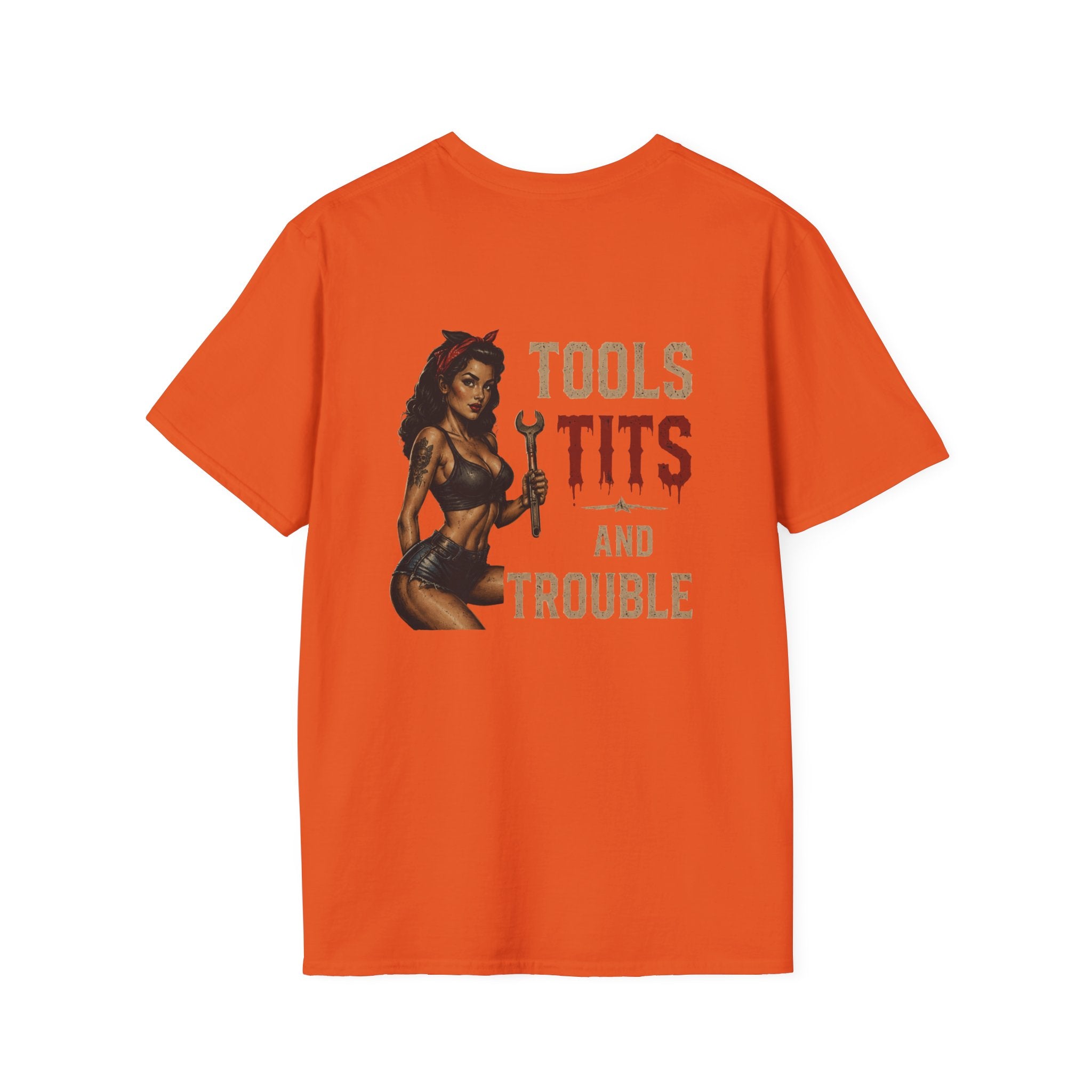Tools Tits and Trouble T-Shirt