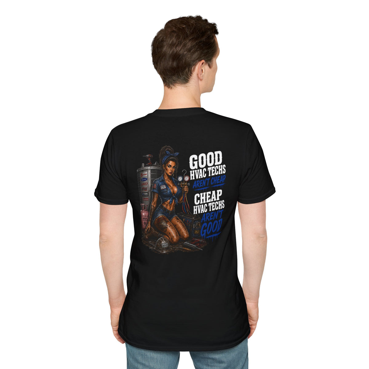 Good HVAC Techs Aren’t Cheap 
T-Shirt